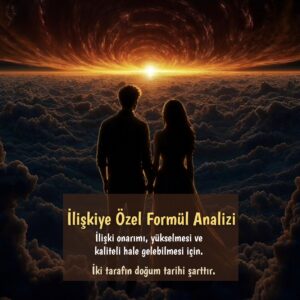 İlişkiye Özel Formül Analizi